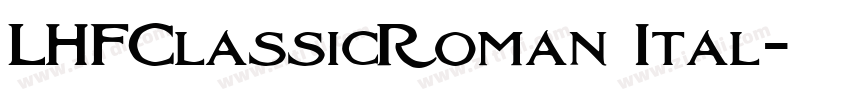 LHFClassicRoman Ital字体转换